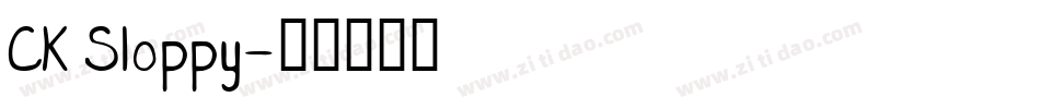 CK Sloppy字体转换